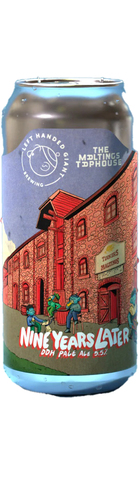 Nine Years Later GF DDH Pale Ale Left Handed Giant + Maltings Taphouse