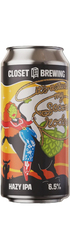 It's Actually My Second Rodeo Hazy IPA